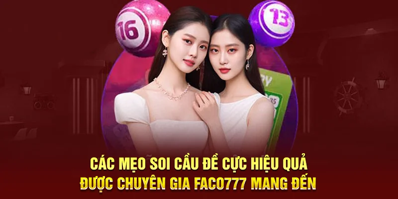 Các mẹo soi cầu đề cực hiệu quả được chuyên gia W365 mang đến